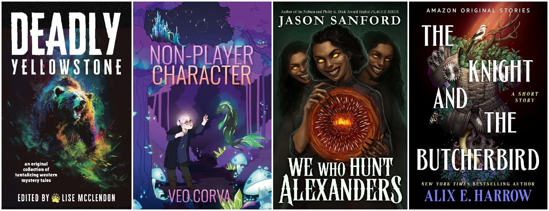 Deadly Yellowstone, Non-Player Character, We Who Hunt Alexanders, The Knight and the Butcherbird